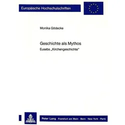 Geschichte als Mythos, Fachbücher von Monika Gödecke