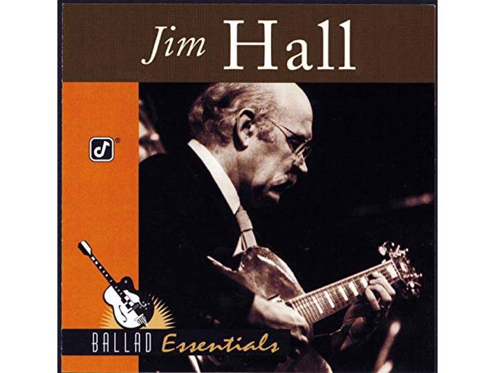 Jim Hall, Ron Carter, George Shear - Ballad Essentials