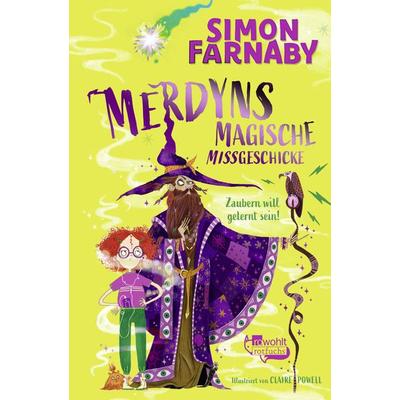 Merdyns magische Missgeschicke – Zaubern will gelernt sein!, Gebundene Ausgabe von Simon Farnaby, Rowohlt Taschenbuch