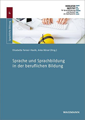 Elisabetta Terrasi-Haufe, Anke Börsel - Sprache und Sprachbildung in der beruflichen Bildung (Sprachliche Bildung) - Preis vom 14.10.2026 23:07:16 h