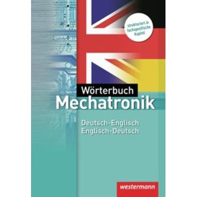 Wörterbuch Mechatronik, Taschenbuch von Sibylle Schmidt,Hans-Joachim Petersen, Westermann Schulbuchverlag, 978-3-14-222512-8