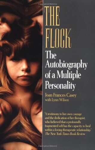 Casey, Joan Frances - The Flock: The Autobiography of a Multiple Personality - Preis vom 09.10.2026 07:28:09 h