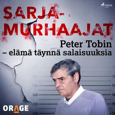 Peter Tobin – elämä täynnä salaisuuksia - Orage, Audio, 9788726276510