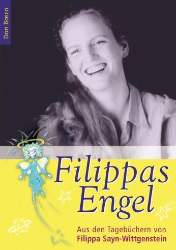 Filippa Sayn-Wittgenstein - Filippas Engel: Aus den Tagebüchern von Filippa Sayn-Wittgenstein - Preis vom 16.10.2026 11:41:07 h