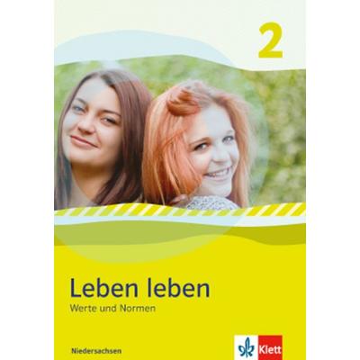 Leben leben 2. Ausgabe Niedersachsen, Gebundene Ausgabe von , Klett Schulbuchverlag, 978-3-12-695261-3