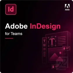 Adobe InDesign for Teams