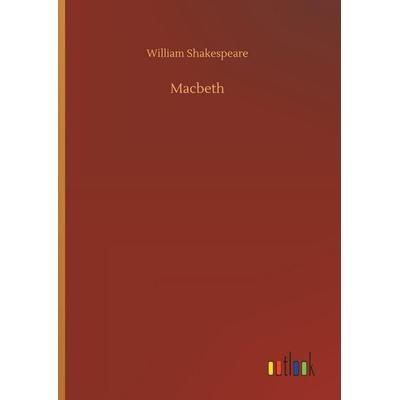 Macbeth, Gebundene Ausgabe von William Shakespeare, Outlook, 978-3-7326-5703-2