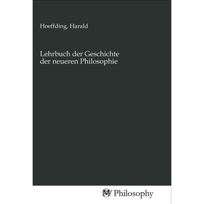 Lehrbuch der Geschichte der neueren Philosophie, Taschenbuch von , MV-Philosophy, 978-3-96880-439-2