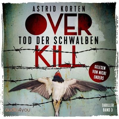 Overkill - Band 3 - Astrid Korten, Audio, 9783988186201