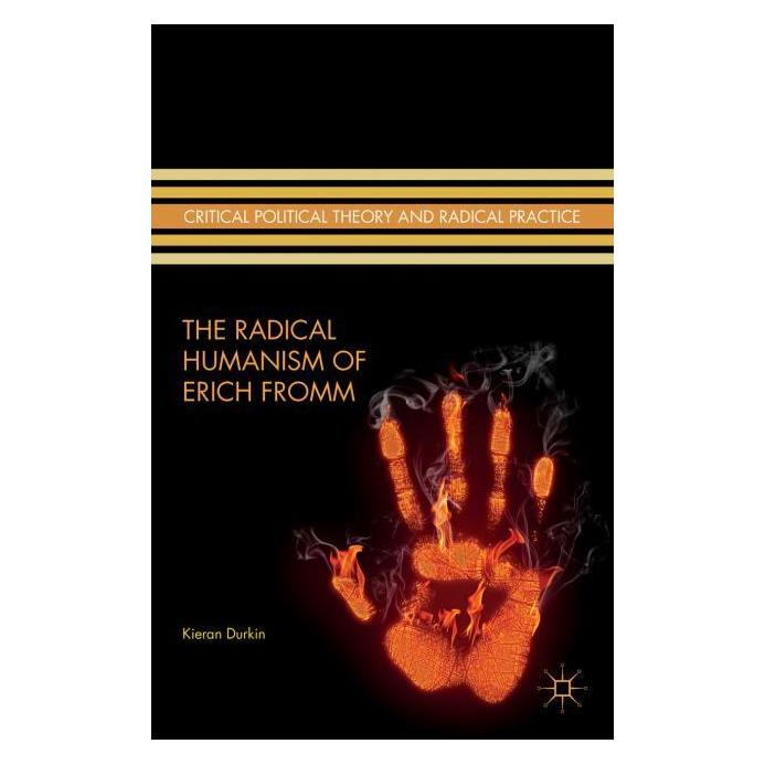 Palgrave Macmillan Durkin:The Radical Humanism of Erich Fr (Englisch, Hardcover, K. Durkin) (63304100)