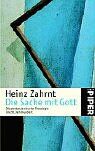 Heinz Zahrnt - Die Sache mit Gott: Die protestantische Theologie im 20. Jahrhundert - Preis vom 14.10.2026 23:07:16 h