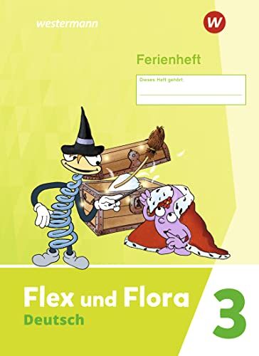 Flex und Flora / Flex und Flora - Ausgabe 2021: Ausgabe 2021 / Ferienheft 3 - Preis vom 19.10.2026 19:33:35 h