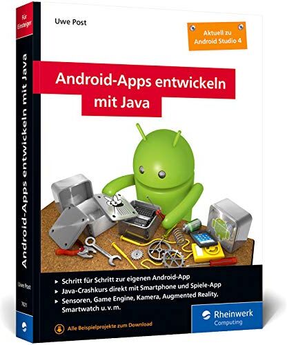 Uwe Post - Android-Apps entwickeln mit Java: Schritt für Schritt zur eigenen Android-App mit Java. Aktuell zu Android Studio 4 - Preis vom 10.10.2026 11:48:34 h
