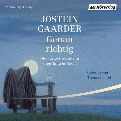 Genau richtig - Jostein Gaarder, Audio, 9783844535839