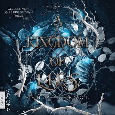 A Kingdom of Lies - Ben Alderson, Audio, 4069828120327