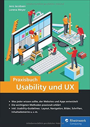 Jens Jacobsen - Praxisbuch Usability und UX: Was jeder wissen sollte, der Websites und Apps entwickelt - Bewährte Methoden praxisnah erklärt - Preis vom 01.10.2026 17:08:56 h