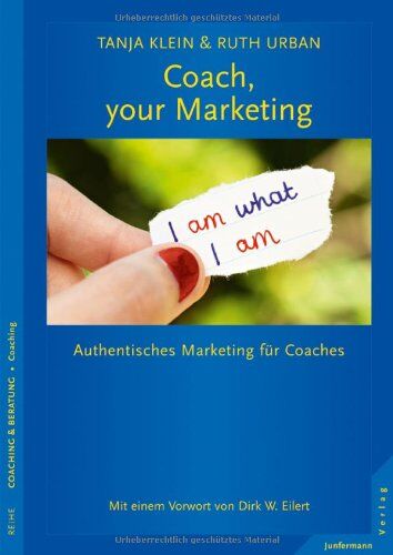 Tanja Klein - Coach, your Marketing: Authentisches Marketing für Coaches - Preis vom 09.10.2026 07:28:09 h