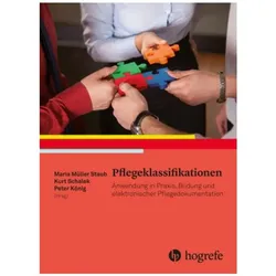 Pflegeklassifikationen, Fachbücher von Maria Müller Staub, Kurt Schalek, Peter König