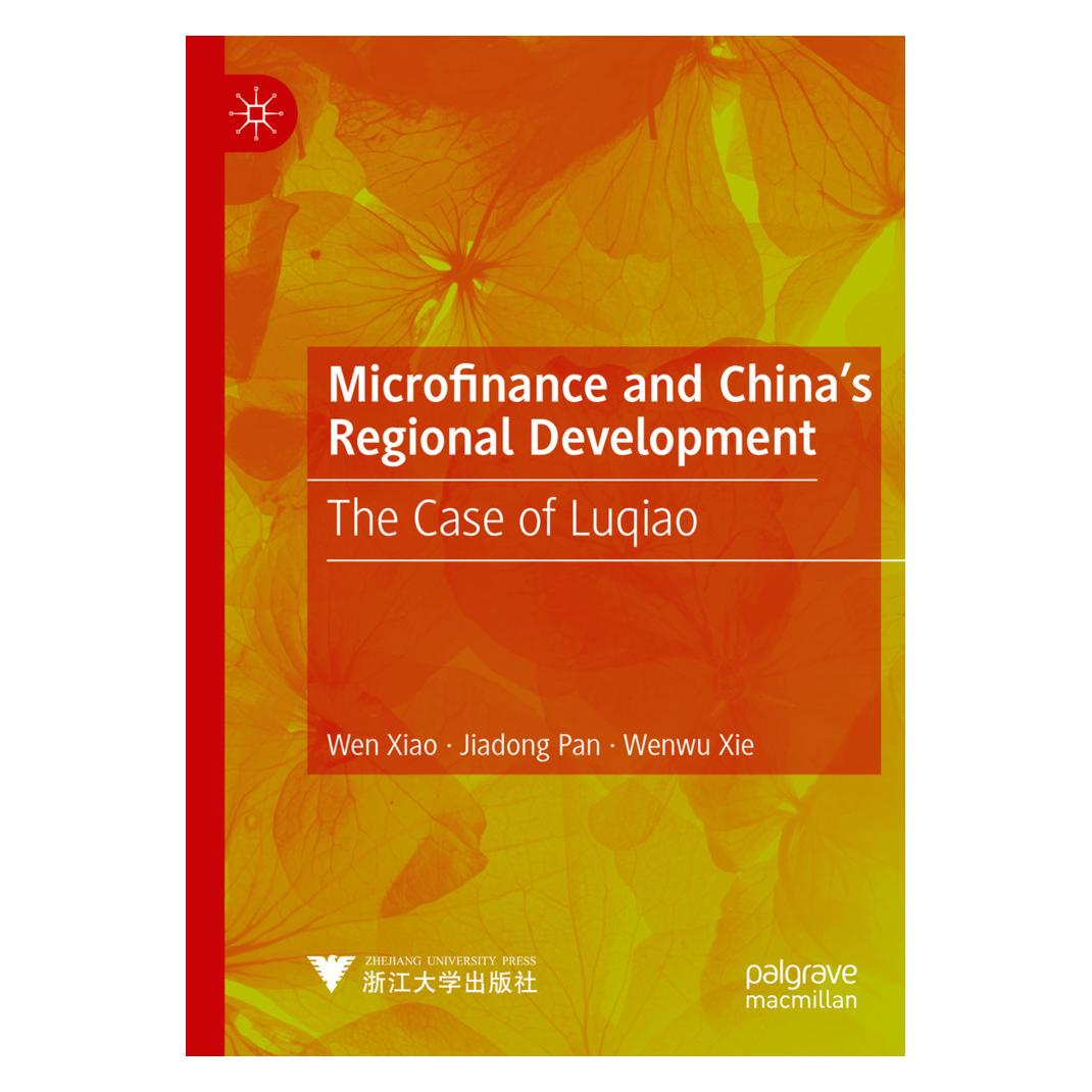 Springer Microfinance and China's Regional Development (Englisch, Softcover, Jiadong Pan, Wen Xiao, Wen Xiao|Jiadong Pan|Wenwu Xie, Wenwu Xie) (57180524)