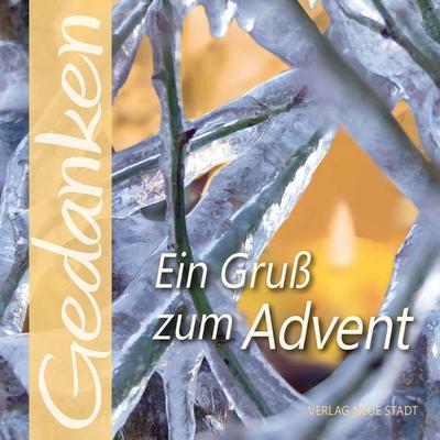 Ein Gruß zum Advent, Taschenbuch von , Neue Stadt