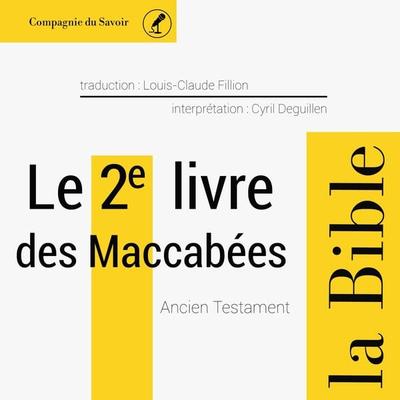 Le 2e livre des Maccabées - Anonymous, Audio, 9782821108547