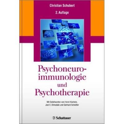 Psychoneuroimmunologie und Psychotherapie, Gebundene Ausgabe von , Schattauer, 978-3-7945-3046-5