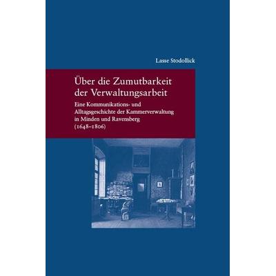 Über die Zumutbarkeit der Verwaltungsarbeit, Taschenbuch von Lasse Stodollick, Klostermann, Vittorio, 978-3-465-04622-6