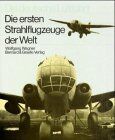 Wolfgang Wagner - Die ersten Strahlflugzeuge der Welt - Preis vom 04.10.2026 03:51:26 h