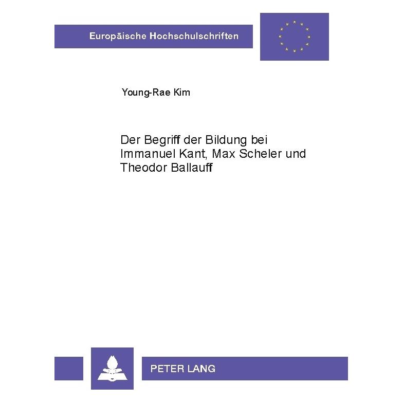 Peter Lang Young-Rae Kim:Der Begriff der Bildung b (Deutsch, Softcover, Young-Rae Kim) (64884374)