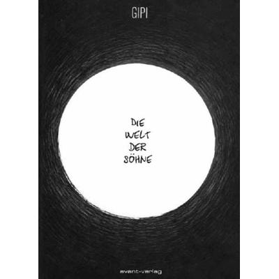Die Welt der Söhne, Gebundene Ausgabe von Gipi, Avant-verlag GmbH, 978-3-945034-80-4