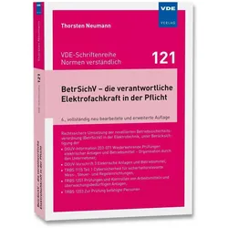 BetrSichV - die verantwortliche Elektrofachkraft in der Pflicht, Fachbücher von Thorsten Neumann