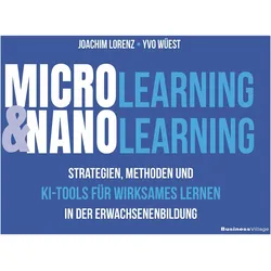 Microlearning und Nanolearning, Fachbücher von Joachim Lorenz, Yvo Wüest