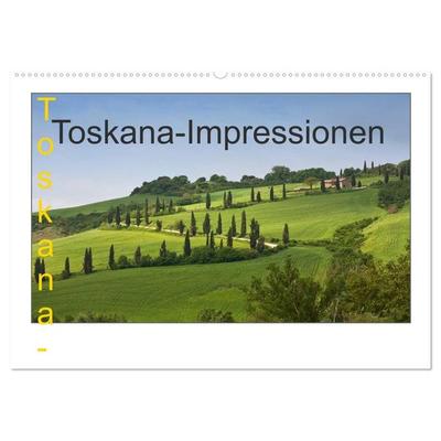 Toskana-Impressionen (Wandkalender 2027 DIN A2 quer), CALVENDO Monatskalender