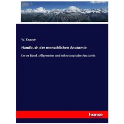 Handbuch der menschlichen Anatomie, Fachbücher von W. Krause
