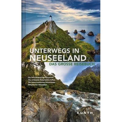 Unterwegs in Neuseeland, Taschenbuch von , Kunth Verlag
