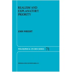 Realism and Explanatory Priority, Fachbücher von J. Wright