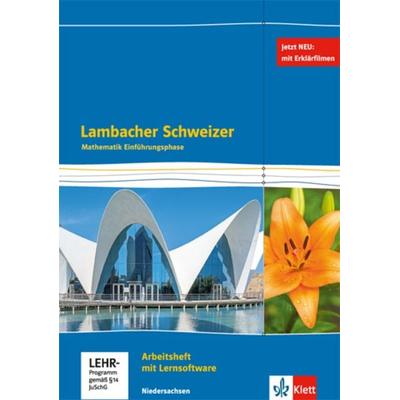 Lambacher Schweizer Mathematik Einführungsphase - G9. Arbeitsheft plus Lösungen und Lernsoftware Klasse 11. Ausgabe Niedersachsen, Set von , Klett
