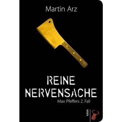 Reine Nervensache, Taschenbuch von Martin Arz, Hirschkäfer Verlag, 978-3-940839-11-4