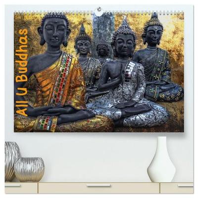All U Buddhas (hochwertiger Premium Wandkalender 2027 DIN A2 quer), Kunstdruck in Hochglanz