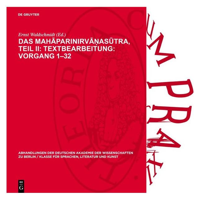 De Gruyter Das Mahaparinirvanasutra, Teil II: Text (Deutsch, Hardcover) (61510210)