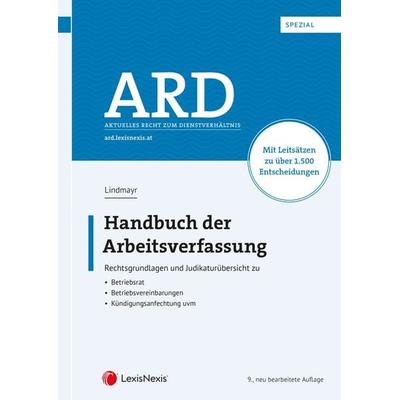 Handbuch der Arbeitsverfassung, Taschenbuch von , LexisNexis Verlag ARD ORAC GmbH, 978-3-7007-9142-3