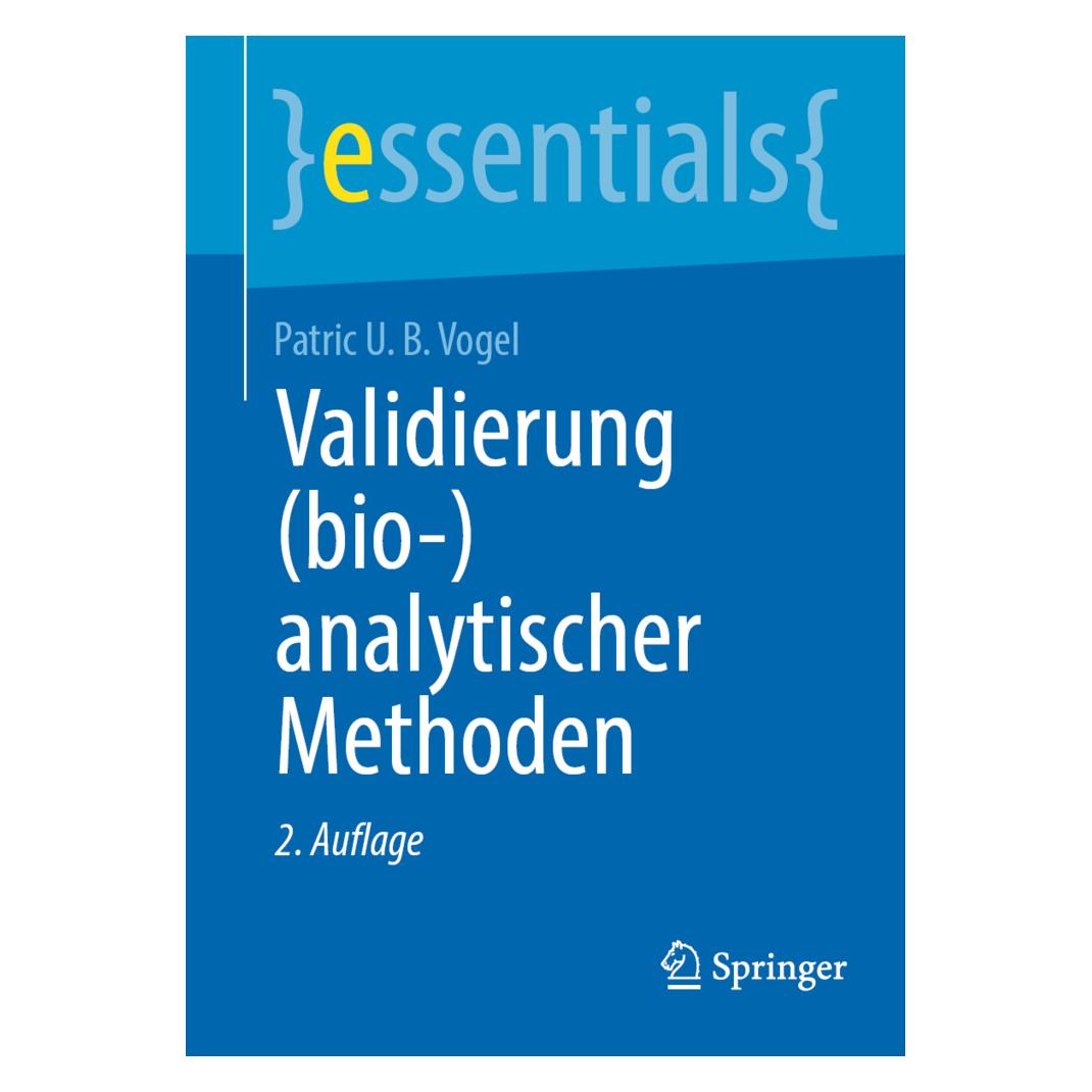 Springer Validierung (bio-)analytischer Methoden (Deutsch, Patric U. B. Vogel, 2025) (53053985)