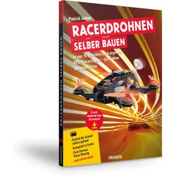 Racerdrohnen selber bauen