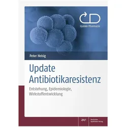 Update Antibiotikaresistenz, Fachbücher von Peter Heisig