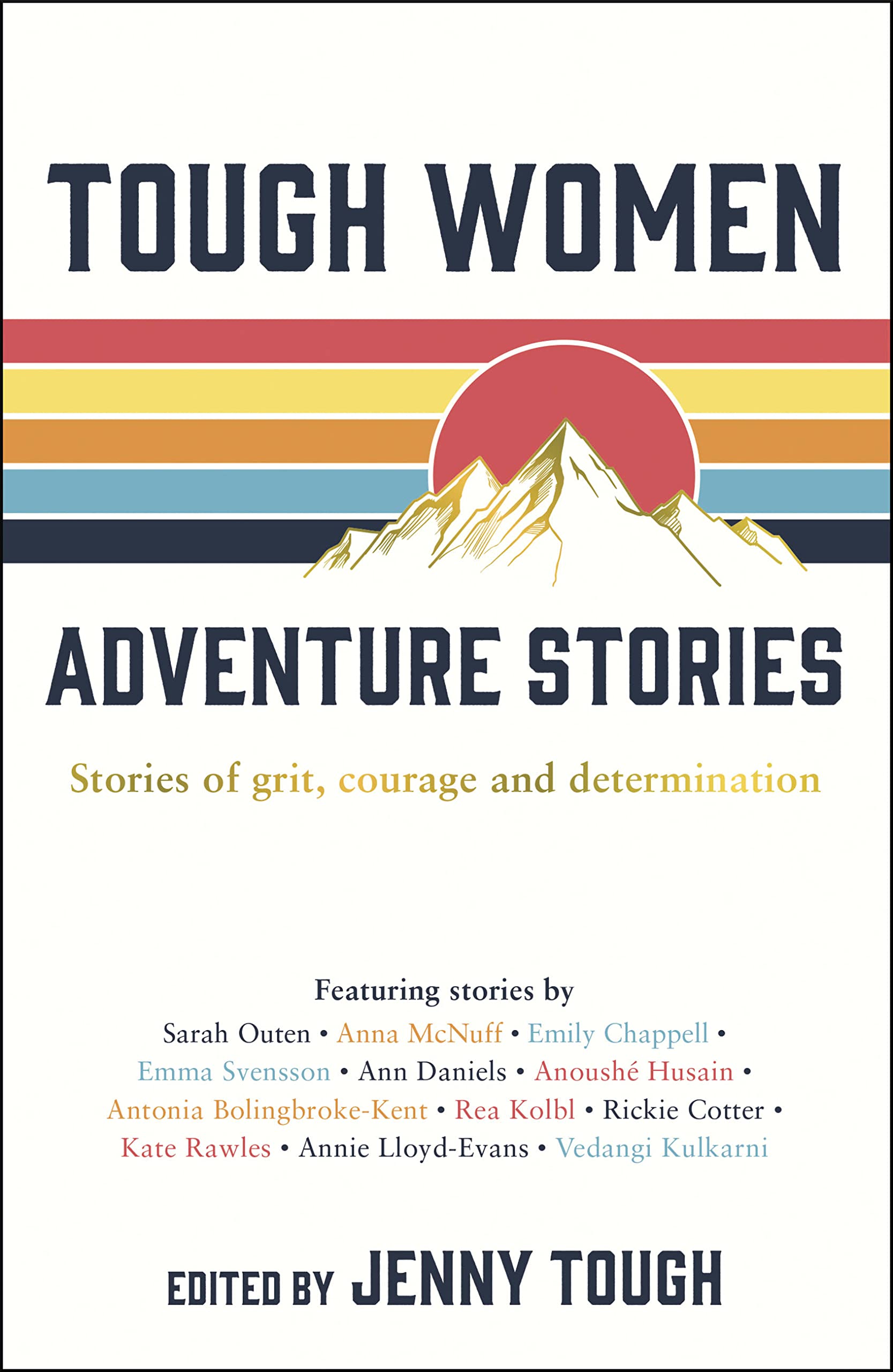 Summersdale Tough Women Adventure Stories by Jenny Tough - Paperback - True Stories of Grit, Courage & Determination - Adventure Travel Gift Book