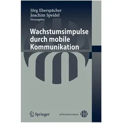 Wachstumsimpulse durch mobile Kommunikation, Fachbücher von Joachim Speidel, Jörg Eberspächer