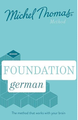 John Murray Foundation German New Edition (Learn German with the Michel Thomas Method) : Beginner German Audio Course
