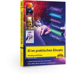 KI im praktischen Einsatz