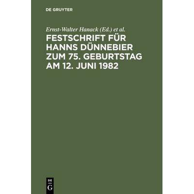Festschrift für Hanns Dünnebier zum 75. Geburtstag am 12. Juni 1982, Gebundene Ausgabe von , De Gruyter, 978-3-11-008949-3