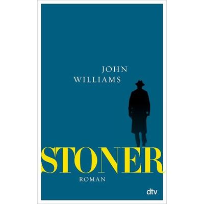 Stoner Sonderausgabe mit einem umfangreichen Anhang zu Leben und Werk, Gebundene Ausgabe von John Williams, dtv, 978-3-423-28209-3